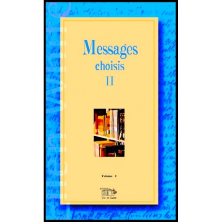 Messages choisis vol.2