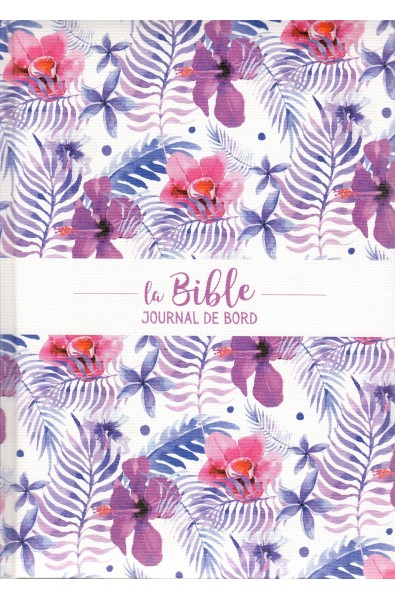 Bible Segond 21 Journal de bord violette