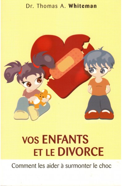 Vos enfants et le divorce