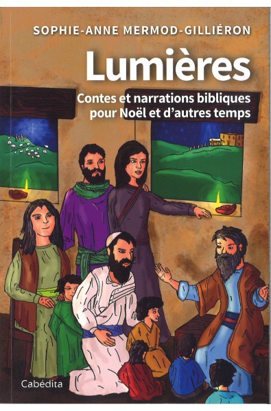 Lumières - Contes et narrations bibliques