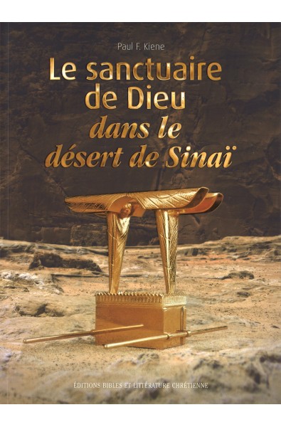 Le sanctuaire de Dieu dans le désert de Sinaï