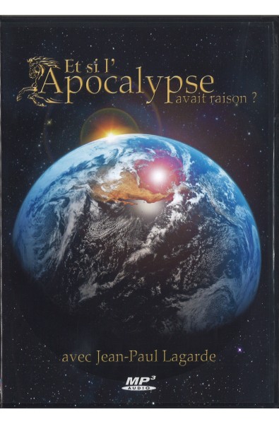 CD - Et si l'Apocalypse avait raison ?