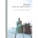 Jésus pose des questions