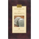 Patriarchs and prophets Hard cover