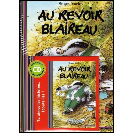 Au-revoir Blaireau + CD