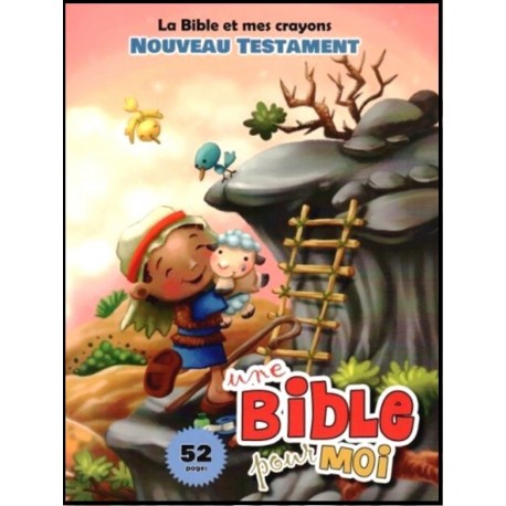 Bible et mes crayons, La - Nouveau Testament
