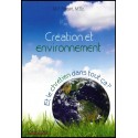 Création et environnement : et le chrétien dans tout ça ?