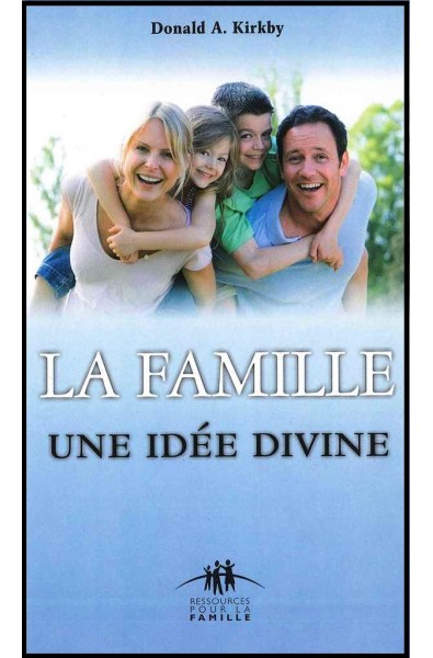 Famille une idée divine, La