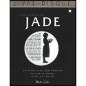 Fine fleur de Jade (Livre-disque)