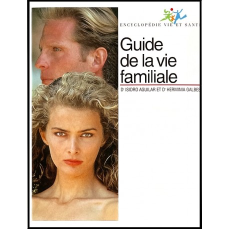 Guide de la vie familiale (4 volumes)
