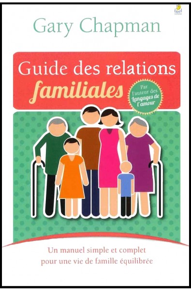 Guide des relations familiales