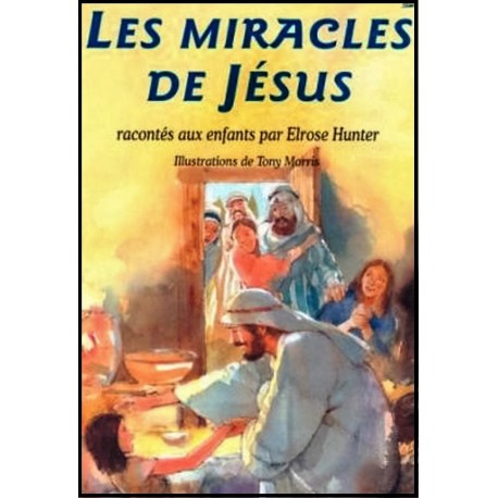 Miracles de Jésus, Les