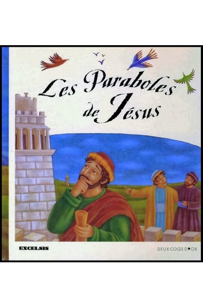 Paraboles de Jésus, Les