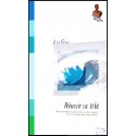 Réussir sa vie