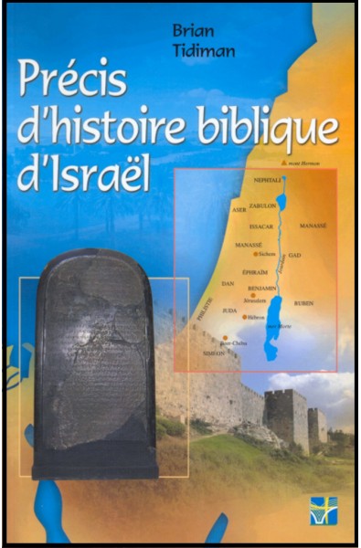 Précis d'histoire biblique d'Israël