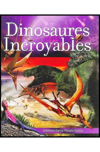 Dinosaures incroyables