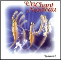 CD - Chant nouveau, Un - Vol. 2