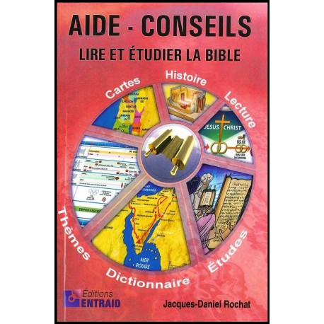 Aide-Conseils, lire et étudier la Bible