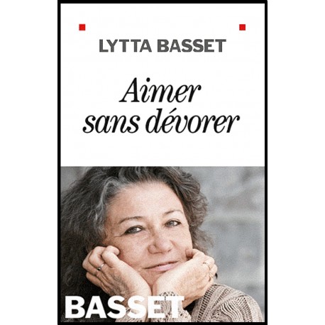 Aimer sans dévorer