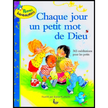 Chaque jour un petit mot de Dieu