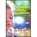 Enfants, portiers du roayaume, Les