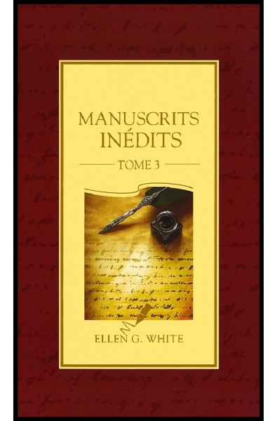 Manuscrits inédits - Tome 3