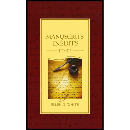 Manuscrits inédits - Tome 3