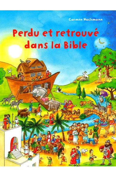 Perdu et retrouvé dans la Bible