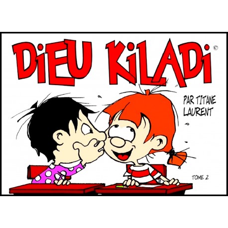 Dieu kiladi - tome 2