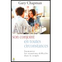 Aimer son conjoint en toutes circonstances