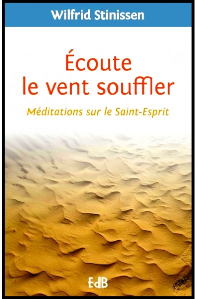 Ecoute le vent souffler