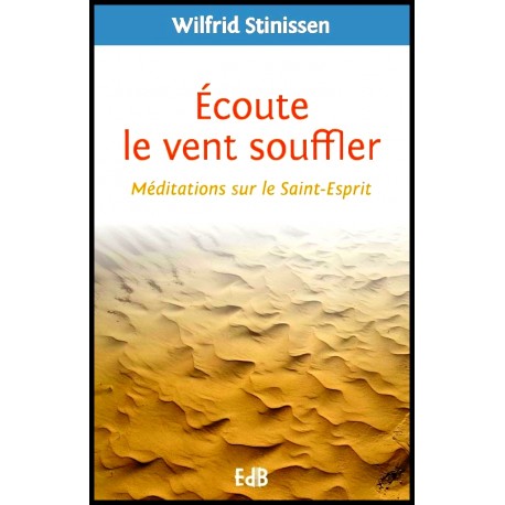 Ecoute le vent souffler