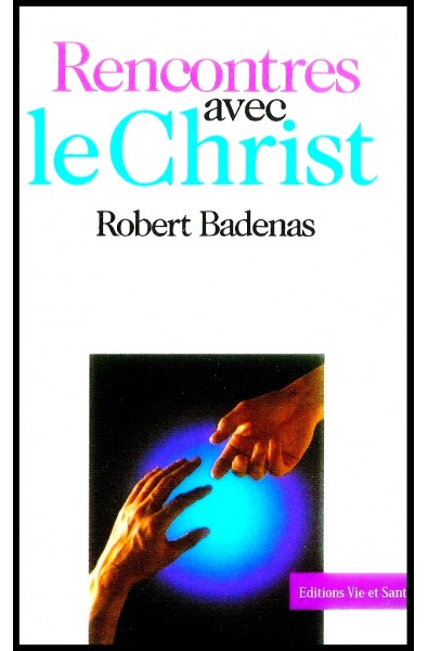 Rencontres avec le Christ