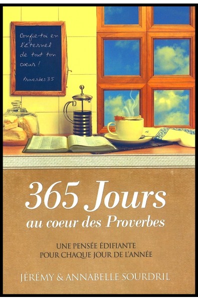 365 jours au coeur des Proverbes