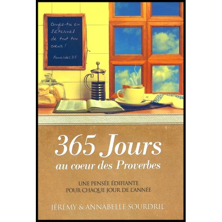 365 jours au coeur des Proverbes