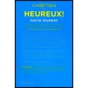 Chrétien et heureux !