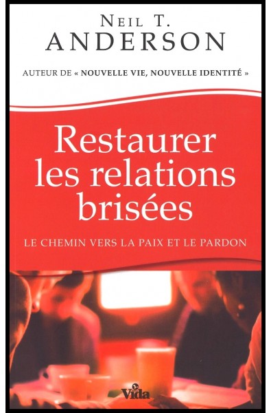 Restaurer les relations brisées