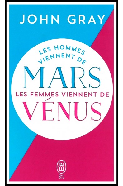 Hommes viennent de Mars, les femmes viennent de Vénus, Les - Poche