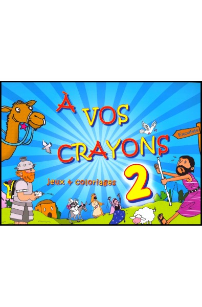 A vos crayons : Jeux & coloriages - Volume 2