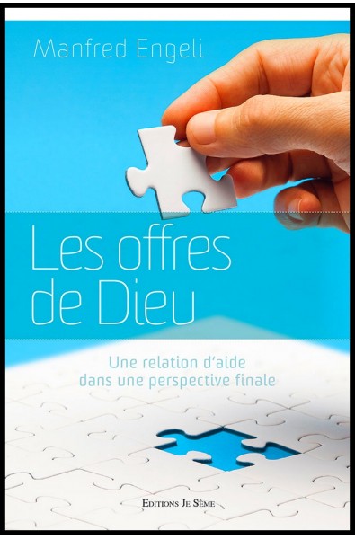 Offres de Dieu, Les