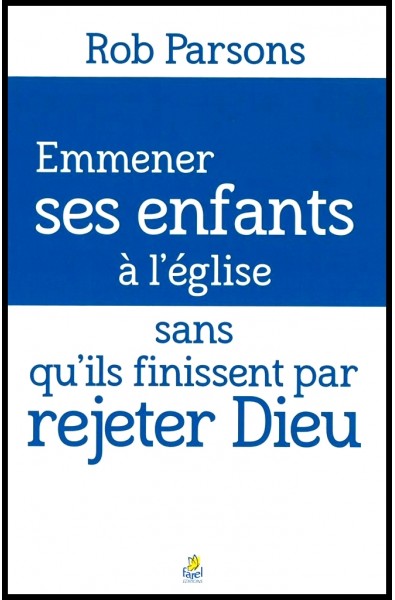 Emmener ses enfants à l'église sans qu'ils finissent par rejeter Dieu