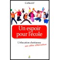 Espoir pour l'école, Un