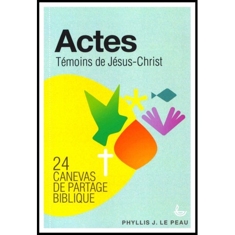 Actes - Témoins de Jésus-Christ