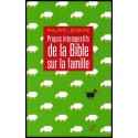 Propos intempestifs de la Bible sur la famille