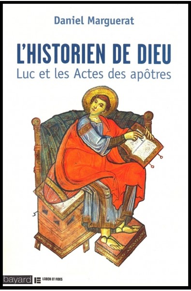 Historien de Dieu - Luc et les Actes des apôtres