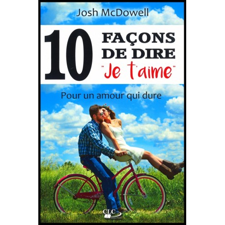 10 façons de dire "je t'aime"