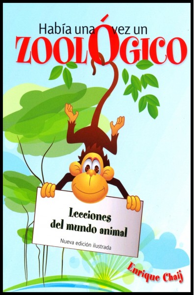 Había una vez un zoológica - Lecciones del mundo animal
