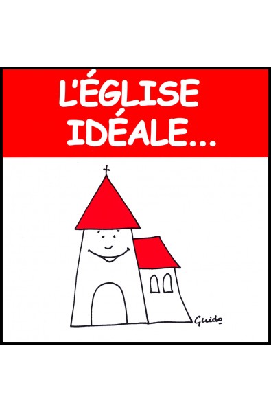 Eglise idéale..., L'