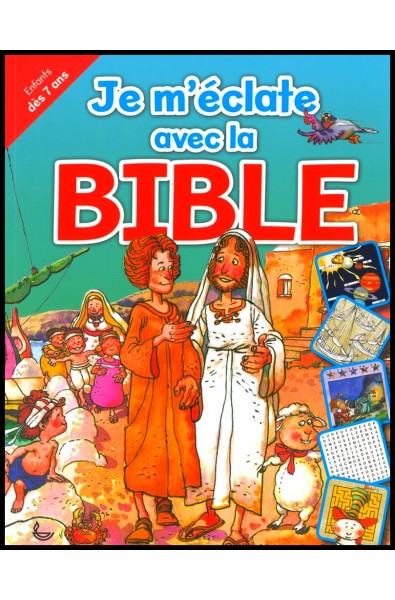 Je m'éclate avec la Bible