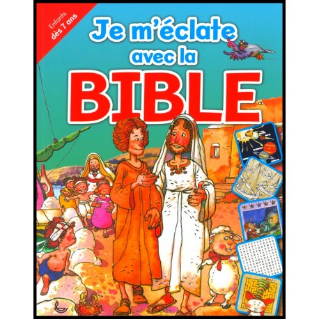 Je m'éclate avec la Bible